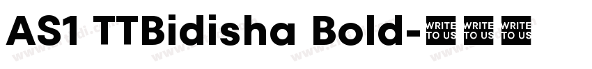 AS1 TTBidisha Bold字体转换